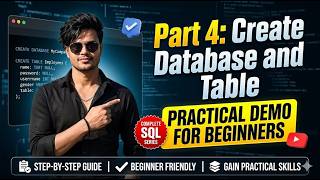 Part 4: Create Database and Table in SQL |SQL Tutorial for Beginners