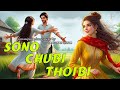 SONO CHUBI THOIBI | PHUNGA WARI | LANGANAR THIYAM | THOIBI KEISHAM