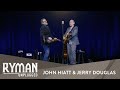 John Hiatt & Jerry Douglas - 