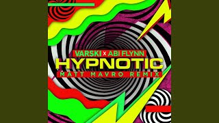 Hypnotic (Matt Mavro Remix)
