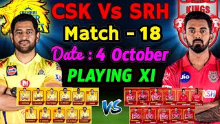 IPL 2020 - 18th Match | Chennai Vs Punjab Both Teams Playing 11 | CSK Vs KXIP IPL 2020 Playing 11
