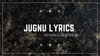 Jugnu - (LYRICS) - Badshah | Nikhita Gandhi | Akanksha Sharma |