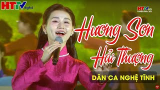 HƯƠNG SƠN HẢI THƯỢNG - Minh Ngọc \u0026 Thanh Tài | Hà Tĩnh TV