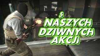 5 naszych dziwnych akcji! ~KLBSkills