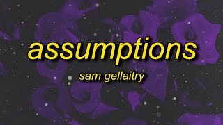 Sam Gellaitry - Assumptions (Slowed)