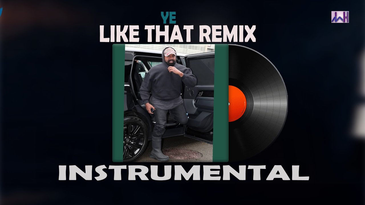 Kanye West Like That Remix Instrumental Youtube