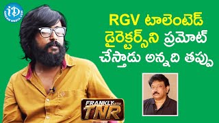 Nirbandham Movie Director Bandi Saroj Kumar about RGV | Frankly With TNR | iDream Telugu Movies