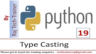 Python Tutorial - Part 19 - Type Casting | Python for Beginners |Learn Python
