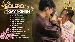 Nhạc Bolero Chill H2K Hay Nhất 2025 Mà Bạn Nên Nghe Một Lần - TOP Nhạc Chill Gây Nghiện Mới Nhất
