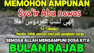 Solawat Nabi,Memohon Ampunan dari Segala Dosa,ilahilas tulil firdaus,Sya'ir Abu Nawas