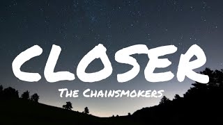 The Chainsmokers - CLOSER (Lyrics) ft. Halsey