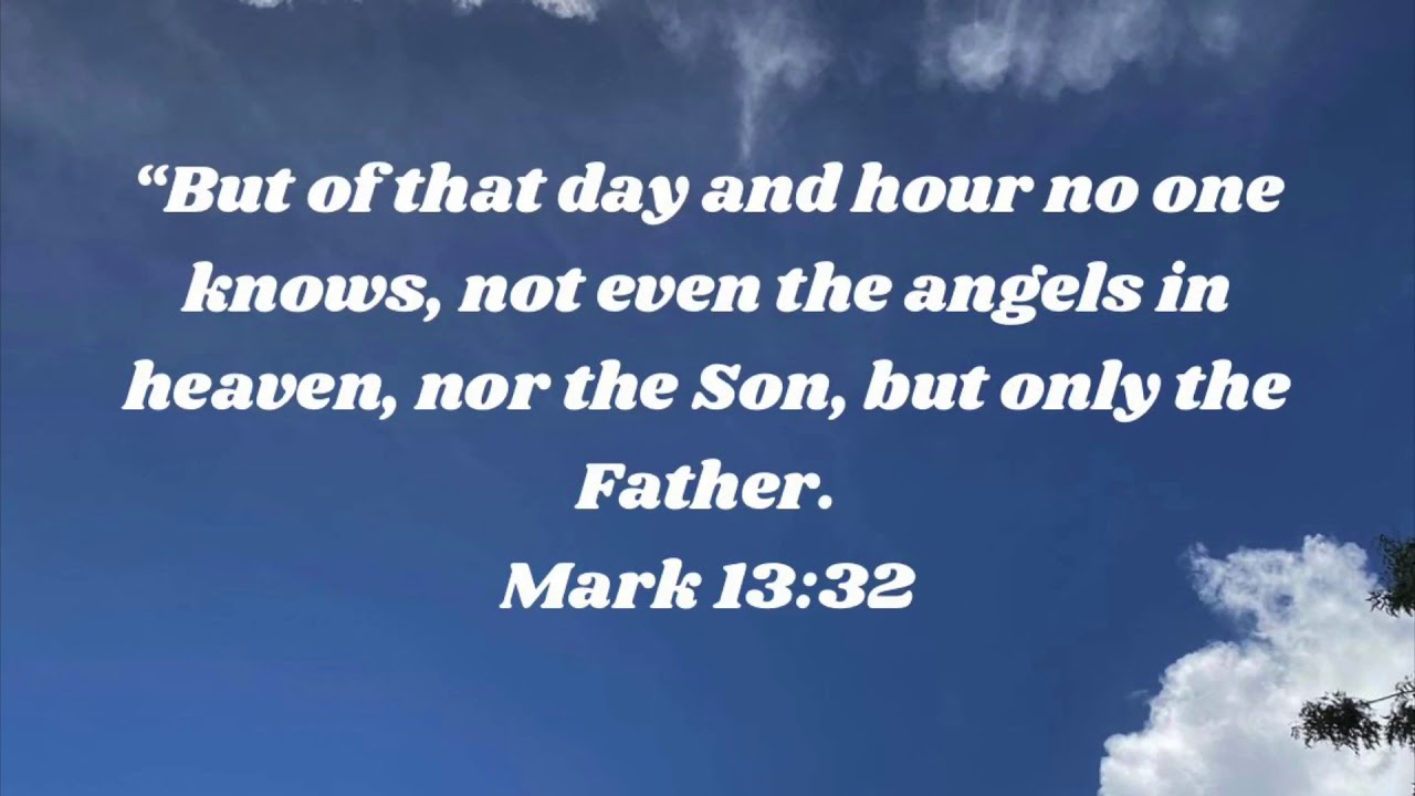 No One Knows The Day Or Hour ‭‭(Mark:‬ ‭13: 32-37) - YouTube