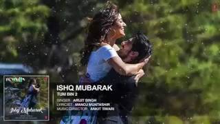 ISHQ MUBARAK Video Song   Tum Bin 2   Arijit Singh  by Music Entertainment