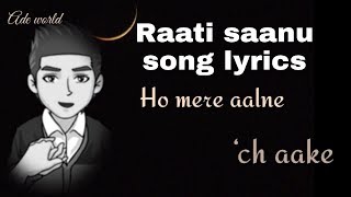 😔Sad songs 😔( Raati Saanu _) Tera Ghata Fame - Gajendra Verma  whatsapp status  in 30 seconds