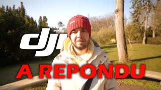 DJI A REPONDU - C'EST DECEVANT!!