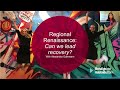 Regional Renaissance | Can We Lead Recovery | 2020 Regions Rising