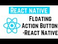 React Native Tutorial - Floating Action Button - React Native