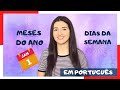 Los DIAS de la semana y los MESES del año en PORTUGUÉS / Origen, curiosidades y pronunciación