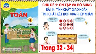 Toán lớp 4 chân trời sáng tạo tập 1 bài 14 | Tính chất giao hoán tính chất kết hợp của phép nhân