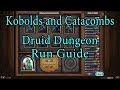 Hearthstone: Kobolds and Catacombs Druid Dungeon Run Guide