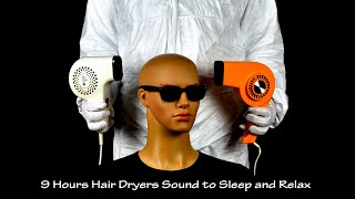 Two Hair Dryers Sound 23 | ASMR | 9 Hours Long Extended Version