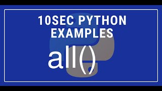 10sec Python Examples all() Built in Function by Code Recipe