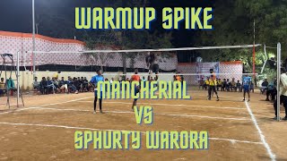 Sphurthy Warora Vs Mancherial | Final |Warmup Spikes | Ballarshah,Chandrapur(Maharashtra)