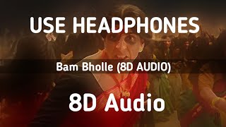 Bam Bholle (8D Audio) - Viruss || Laxmmi || Akshay Kumar || Raghava Lawrence || Kiara Advani ||