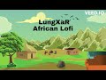 Lofi Afrobeats - Good Vibes Infinitititi (African Lofi)