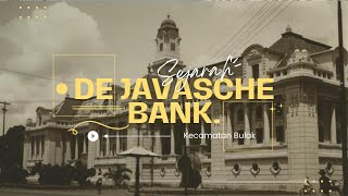 Sejarah De Javasche Bank: Bank Sentral Pertama di Indonesia - Kecamatan Bulak Kota Surabaya