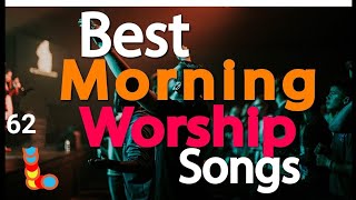 🔴 Best Morning Worship Songs | Spirit filled Morning Worship Songs | Gospel Songs Mix -DJ Lifa | V62