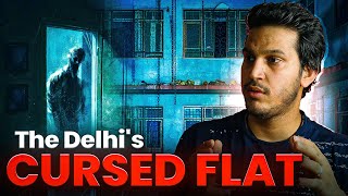 DELHI’s Cursed Abandoned Flat  | Horror Story