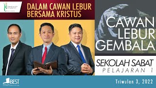 SEKOLAH SABAT PELAJARAN #1 KUARTAL 3 2022 | CAWAN LEBUR GEMBALA