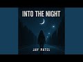 Into the Night