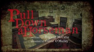 'Pull Down A Horseman' in centenary year of 1916 Rising