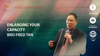 (English Service) 15 August 2021 / Enlarging Your Capacity // Dr Fred Tan