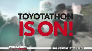 Price LeBlanc Toyota - Toyotathon Is On!