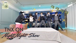 [TNX] The Night Night Show