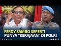 Terungkap Fakta Mencengangkan, Irjen Ferdy Sambo Punya 