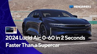 2024 Lucid Air: The Future of Electric Cars Has Arrived – See It to Believe It