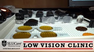 The Low Vision Clinic - SLUCare Ophthalmology