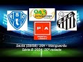 Paysandu x Santos - Série B 2024, 20ª rodada