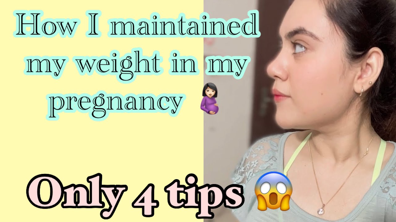 HOW TO AVOID EXTRA WEIGHT GAIN IN PREGNANCY | PREGNANCY WORKOUT & DIET ...