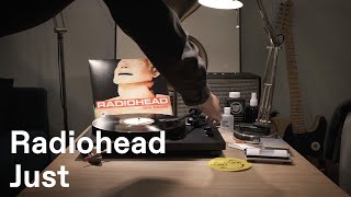 [바이닐로 듣는] Radiohead - Just