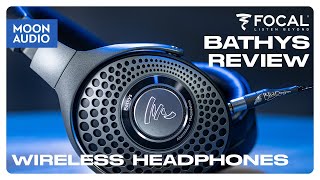 Focal Bathys Review: Best Sounding Wireless ANC Headphones? | Moon Audio