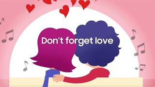 Happy Valentine's Day with Galaxy Gifts: Don't forget love | Samsung