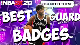 *NEW* BEST BADGES FOR ANY GUARD BUILD IN NBA 2K20!!! BEST BADGES TO BECOME UNSTOPPABLE NBA 2K20!!!