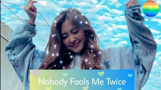 Todos os trechos de Nobody Fools Me Twice  - Now United