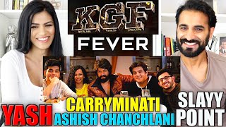 KGF FEVER REACTION!!! | YASH, CARRYMINATI, ASHISH CHANCHLANI, SLAYY POINT