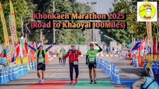 Khonkaen Marathon 2025 (road to Khaoyai 100Miles)